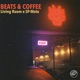 Beats Coffee Single