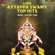 Lord Ayyappa Swamy Top Hits