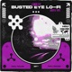 Busted Eye Lo fi Single