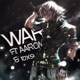 WAR feat AARONXCD Swoodeasu Single