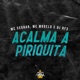 Acalma a Piriquita Single