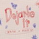 Dejarte Ir feat Piso 21 Single