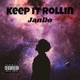 Keep It Rollin Single