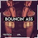 Bouncin Ass Single