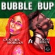 Bubble Bup feat Stone Bwoy Single