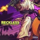 Reckless Single