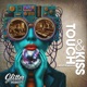 Touch Kiss Single