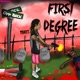 First Degree Single