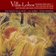 Villa Lobos Bachianas brasileiras Nos 1 and 5 Other Works