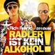 Radler ist kein Alkohol feat DJ Düse Single