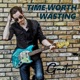 Time Worth Wasting EP