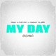 My Day Remix Single feat August Alsina Fortafy Single