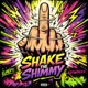 Shake The Shimmy Single
