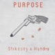 Purpose feat Hundro Single
