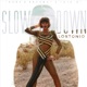 Slow Down Single
