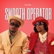 Smooth Operator Single