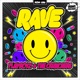 R A V E Single