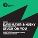 Stuck On You feat Natalie Conway Single