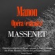 Jules Massenet Manon Highlights