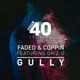 Gully feat Griz O Single