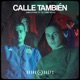 Calle También Single