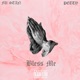 Bless Me feat Petty Single