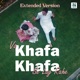 Vo khafa khafa se feat Dr Biman Saikia Shekharr Srivastav Extended Version Single