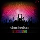 Slam the Disco Single