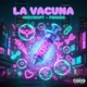 LA VACUNA feat PRADDA Single