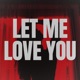 Let Me Love You Single