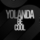YOLANDA BE COOL Single
