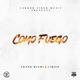 Como Fuego Single