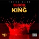 Blood of a King Deluxe