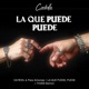 LA QUE PUEDE PUEDE REMIX Single