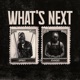 What s Next feat Evado Single
