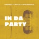 IN DA PARTY feat ROYALTY STATEMENTS Single