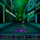 Out the Way feat Jahred Donald Spangler Single