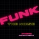 Funk the Noise Single