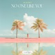 No One Like You Single