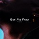 Set Me Free Single