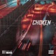CHOKEN Single