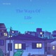 The Ways Of Life EP