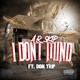 I DON T MIND feat DON TRIP Single