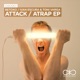 Attack Atrap Single