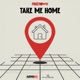 Take Me Home Single