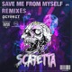 Save Me From Myself Earthwokker Remix Single