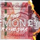 Money feat Kadey James Single