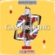 CASH IS KING Single