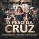 Cypher O Peso da Cruz Single