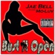 Bust it Open feat Mo Luv Single